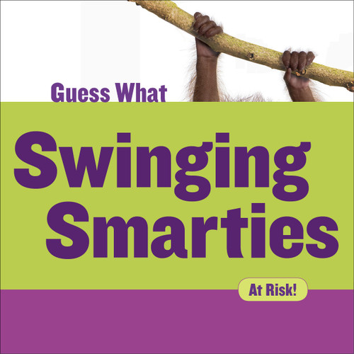 Swinging Smarties (Orangutan) by Felicia Macheske, 9781634721714