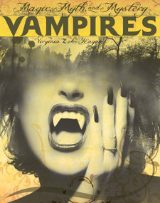 Vampires - 9781634711098 by Virginia Loh-Hagan, Kevin M. Connolly, 9781634711098
