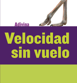 Velocidad sin vuelo (Fast and Flightless) (Avestruz (Ostrich)) (Spanish Edition) - 9781634714624 by Kelly Calhoun, 9781634714624