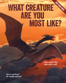 What Creature Are You Most Like? - 9781634700658 by Brooke Rowe, 9781634700658