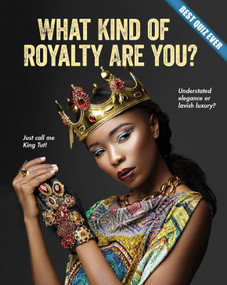 What Kind of Royalty Are You? - 9781634713054 by Brooke Rowe, 9781634713054