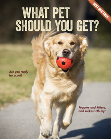What Pet Should You Get? - 9781634700610 by Brooke Rowe, 9781634700610