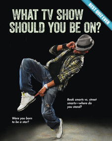 What TV Show Should You Be On? - 9781634706292 by Brooke Rowe, 9781634706292