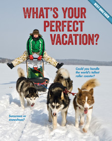What's Your Perfect Vacation? by Brooke Rowe, 9781634700375