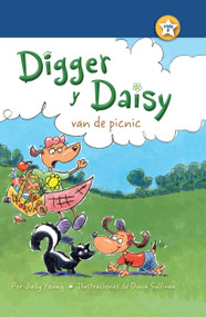 Digger y Daisy van de picnic (Digger and Daisy Go on a Picnic) (Spanish Edition) - 9781627539609 by Judy Young, Dana Sullivan, 9781627539609