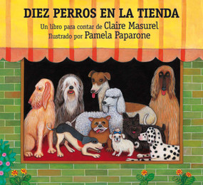 Diez Perros en la Tienda (Spanish Edition) by Claire Masurel, Elena Moro, Pamela Paparone, 9780735813038