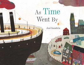 As Time Went By by José Sanabria, Audrey Hall, 9780735842489