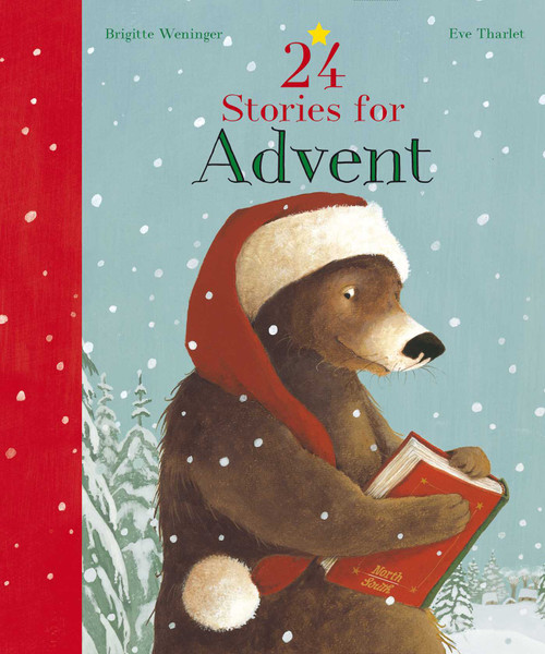 24 Stories for Advent by Brigitte Weninger, Eve Tharlet, 9780735842298