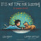 It Is Not Time for Sleeping by Lisa Graff, Lauren Castillo, 9780544319301