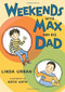 Weekends with Max and His Dad by Linda Urban, Katie Kath, 9780544598171