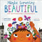 Maybe Something Beautiful (How Art Transformed a Neighborhood) by F. Isabel Campoy, Theresa Howell, Rafael López, 9780544357693
