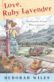 Love, Ruby Lavender by Deborah Wiles, 9780152054786