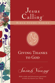 Giving Thanks to God by Sarah Young, 9780310083658