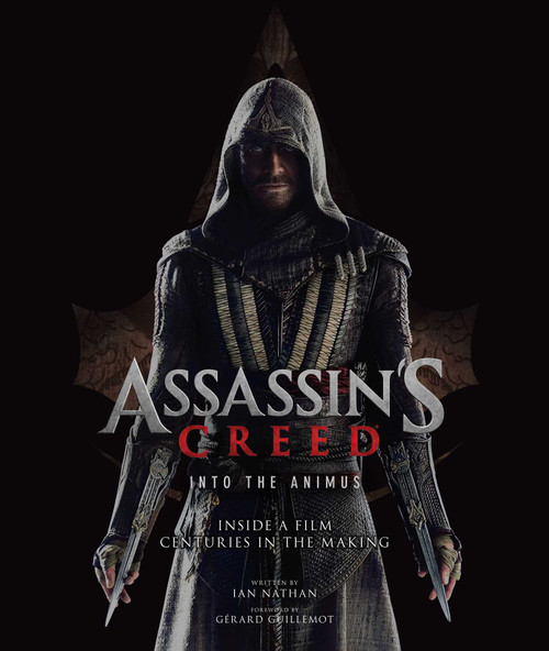 Assassin's Creed: Into the Animus by Ian Nathan, Gerard Guillemot, 9781608877973