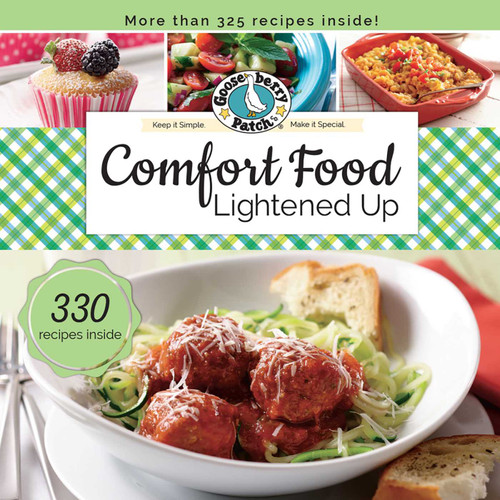 Comfort Food Lightened Up by Gooseberry Patch, 9781620932261