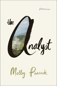 The Analyst (Poems) by Molly Peacock, 9780393254716