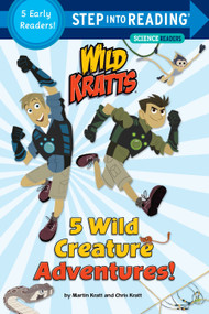 5 Wild Creature Adventures! (Wild Kratts) by Chris Kratt, Martin Kratt, Random House, 9781101939000