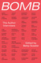 Bomb: The Author Interviews by BOMB Magazine, 9781616958114