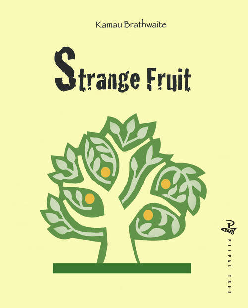 Strange Fruit by Kamau Brathwaite, 9781845233082