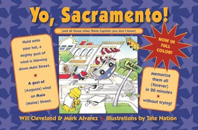 Yo Sacramento! (And all those other State Capitals you don't know) by Will Cleveland, Mark Alvarez, Tate Nation, 9781632260826
