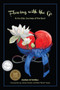 Flowing with the Go by Elena Stowell, 9781937084622