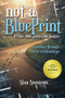 Not a Blueprint (It's the Shoeprints That Matter) by Nina Norstrom, 9781939371478