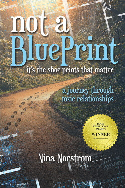 Not a Blueprint (It's the Shoeprints That Matter) by Nina Norstrom, 9781939371478