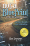 Not a Blueprint (It's the Shoeprints That Matter) by Nina Norstrom, 9781939371478