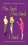 He Said, She Said, I Said by Barbara J. Peters, 9780983169987