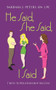 He Said, She Said, I Said by Barbara J. Peters, 9780983169987