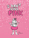 I Don't Like Pink by John Peterson, 9781939371782