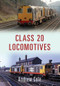 Class 20 Locomotives by Andrew Cole, 9781445658919