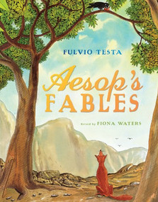 Aesop's Fables - 9781849390491 by Aesop, Fiona Waters, Fulvio Testa, 9781849390491
