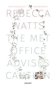 The Met Office Advises Caution by Rebecca Watts, 9781784102722