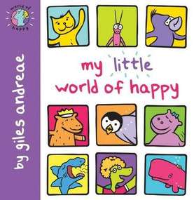My Little World of Happy by Giles Andreae, Janet Cronin, 9781405260824