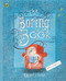 The Boring Book by Vasanti Unka, 9780143505754