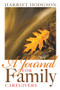 A Journal for Family Caregivers (A Place for Thoughts, Plans and Dreams) by Harriet Hodgson, 9781608081509