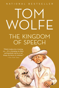 The Kingdom of Speech - 9780316269964 by Tom Wolfe, 9780316269964