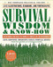 Survival Wisdom & Know-How (Everything You Need to Know to Subsist in the Wilderness) by The Editors of Stackpole Books, 9780316276955