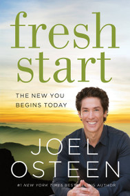 Fresh Start (The New You Begins Today) - 9781455570409 by Joel Osteen, 9781455570409