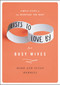 Lists to Love By for Busy Wives (Simple Steps to the Marriage You Want) by Mark Merrill, Susan Merrill, 9781455596805