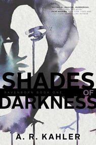 Shades of Darkness - 9781481432580 by A. R. Kahler, 9781481432580
