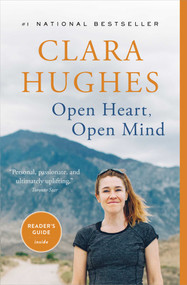 Open Heart, Open Mind - 9781476756998 by Clara Hughes, 9781476756998