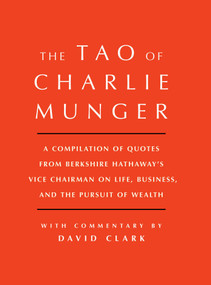 Tao of Charlie Munger by David Clark, 9781501153341