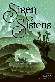Siren Sisters by Dana Langer, 9781481466868