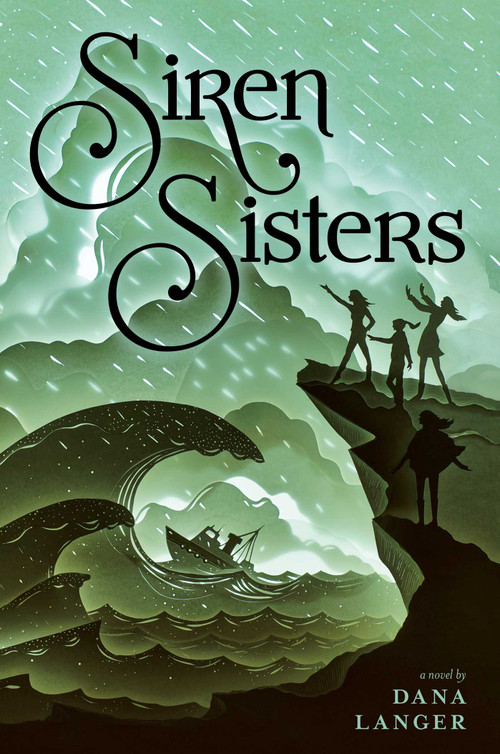 Siren Sisters by Dana Langer, 9781481466868