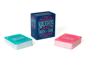 Naughty Truth or Dare by Running Press, 9780762460717