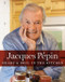 Jacques Pépin Heart & Soul In The Kitchen by Jacques Pépin, 9780544301986