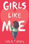 Girls Like Me by Lola StVil, 9780544706743