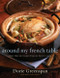 Around My French Table (More than 300 Recipes from My Home to Yours) by Dorie Greenspan, Alan Richardson, Alan Richardson, 9780618875535